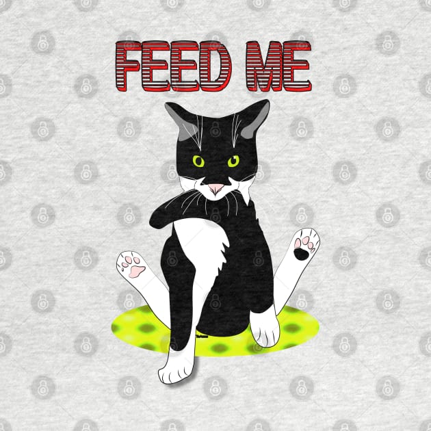 Cute Tuxedo Cat Hungry cat Feed Me Copyright by TeAnne by TeAnne